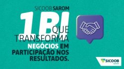 sicoob-sarom-supera-a-marca-de-r$-1-bilhao-em-volume-financeiro